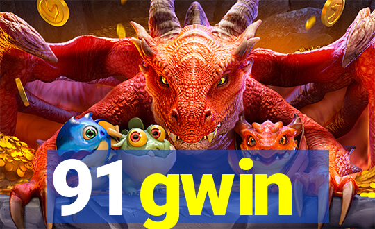 91 gwin